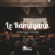 Le Râmâyana, u spectacle au livre audio, sur youtube